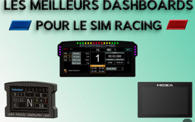 Les 3 Meilleurs Dashboards pour le Sim Racing en 2024