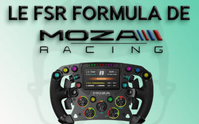 Moza FSR Formula : Mon avis honnête sur ce volant en 2024