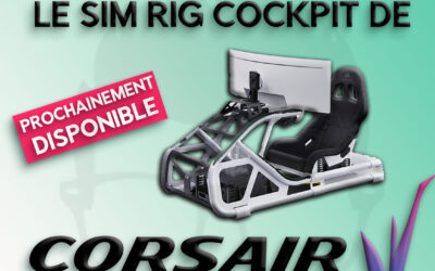 Corsair lance son cockpit Sim Racing