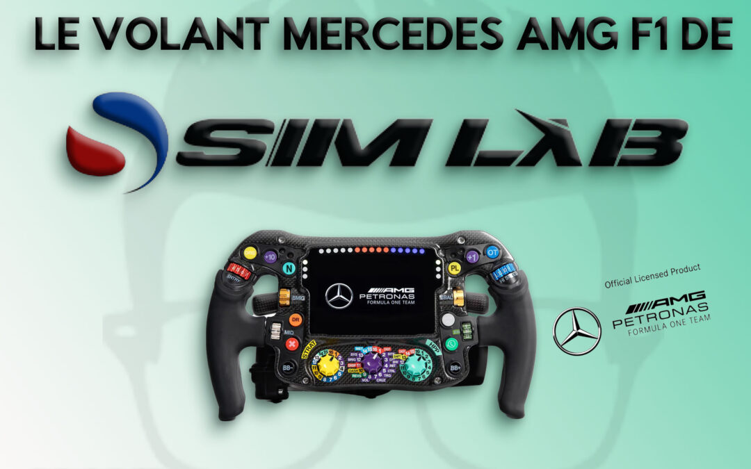 Mon avis sur le volant Mercedes-AMG PETRONAS Formula One pour le Sim Racing