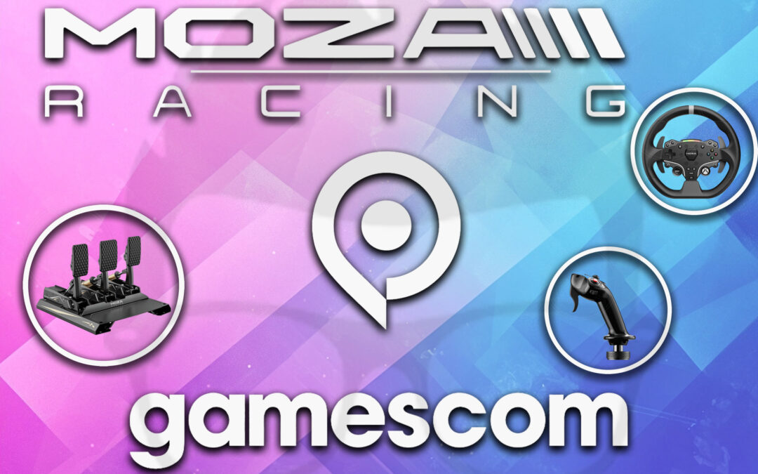 Les nouveautés de Moza Racing à la Gamescom