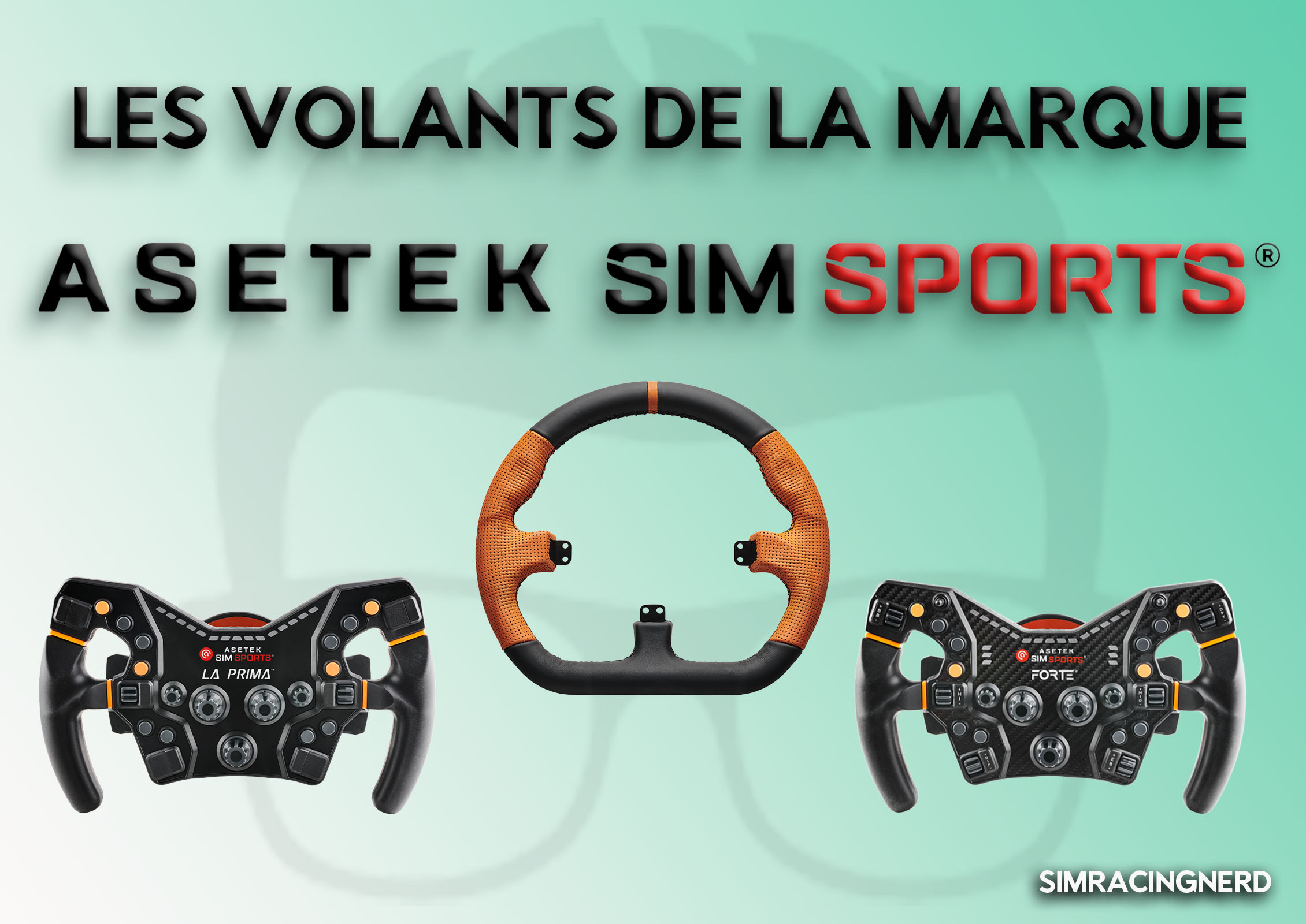 quel volant de la marque asetek simsports choisir pour le sim racing