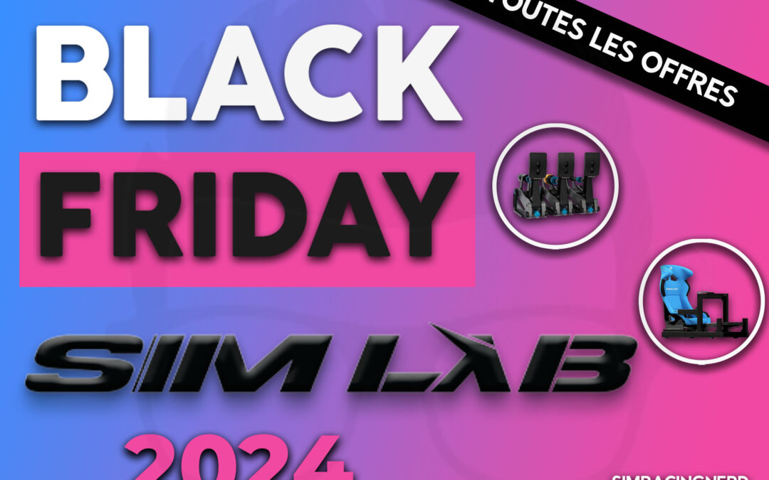 Black friday 2024 chez Sim Lab toutes les offres