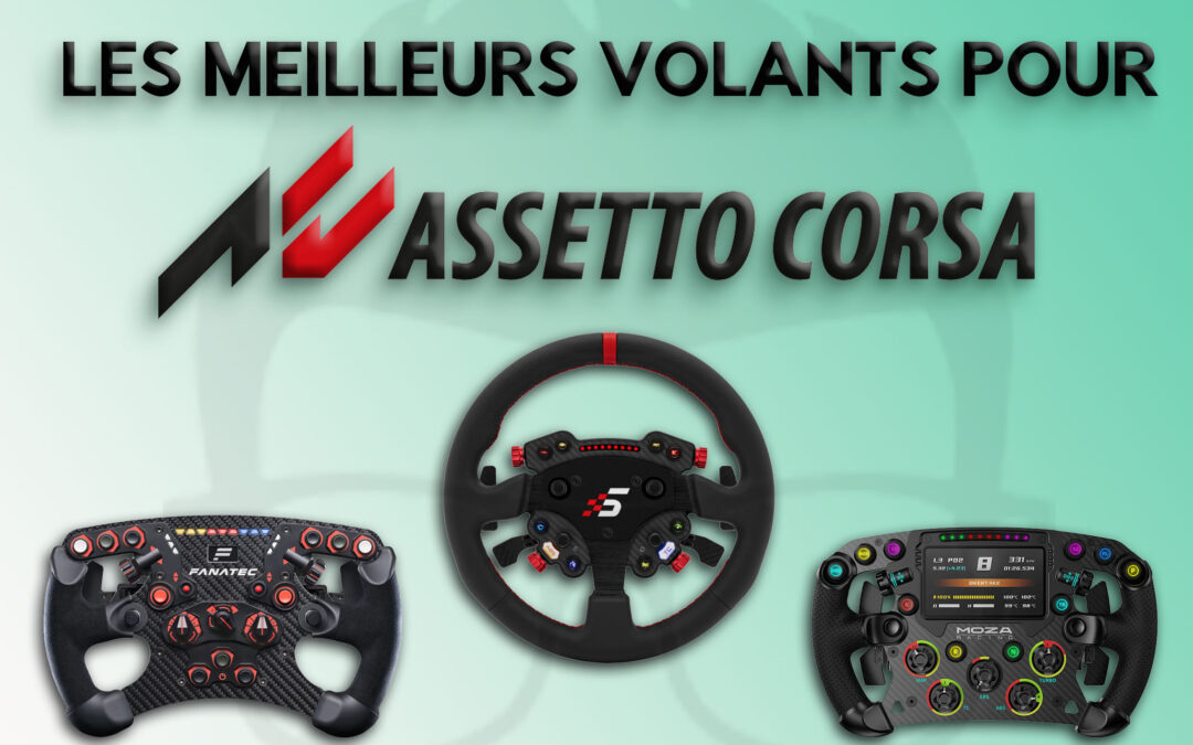 Les meilleurs volants sim racing pour jouer à assetto corsa