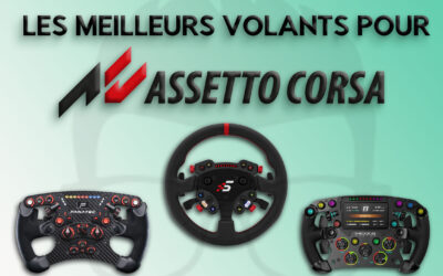 Les 7 meilleurs volants pour Assetto Corsa en 2024