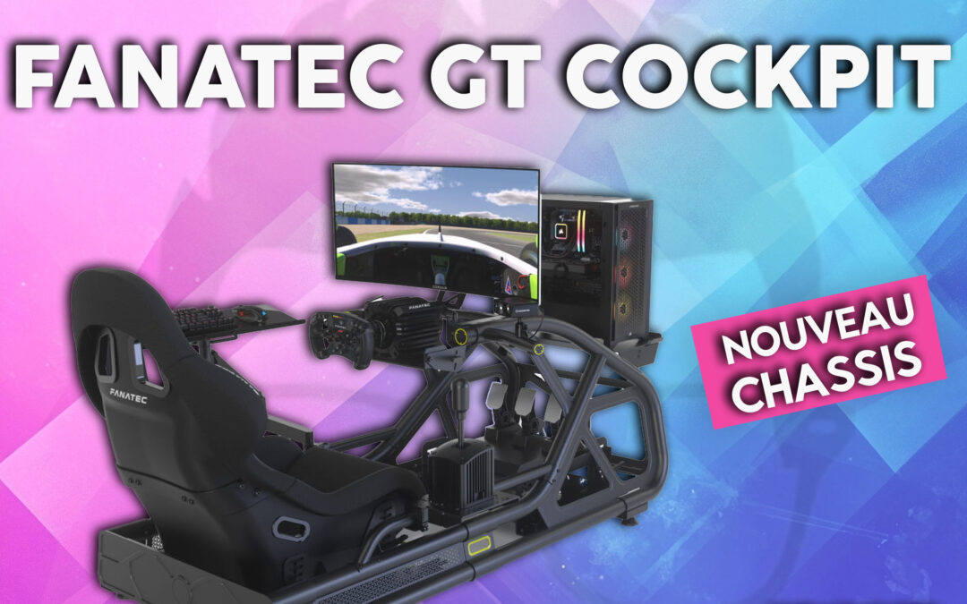 Mon avis sur le Fanatec gt cockpit pour le sim racing