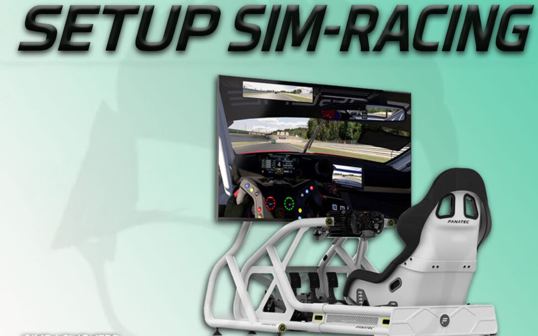 Le meilleur setup sim racing guide complet