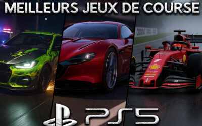 Top 6 des Meilleurs Jeux de Course sur PS5 en 2025