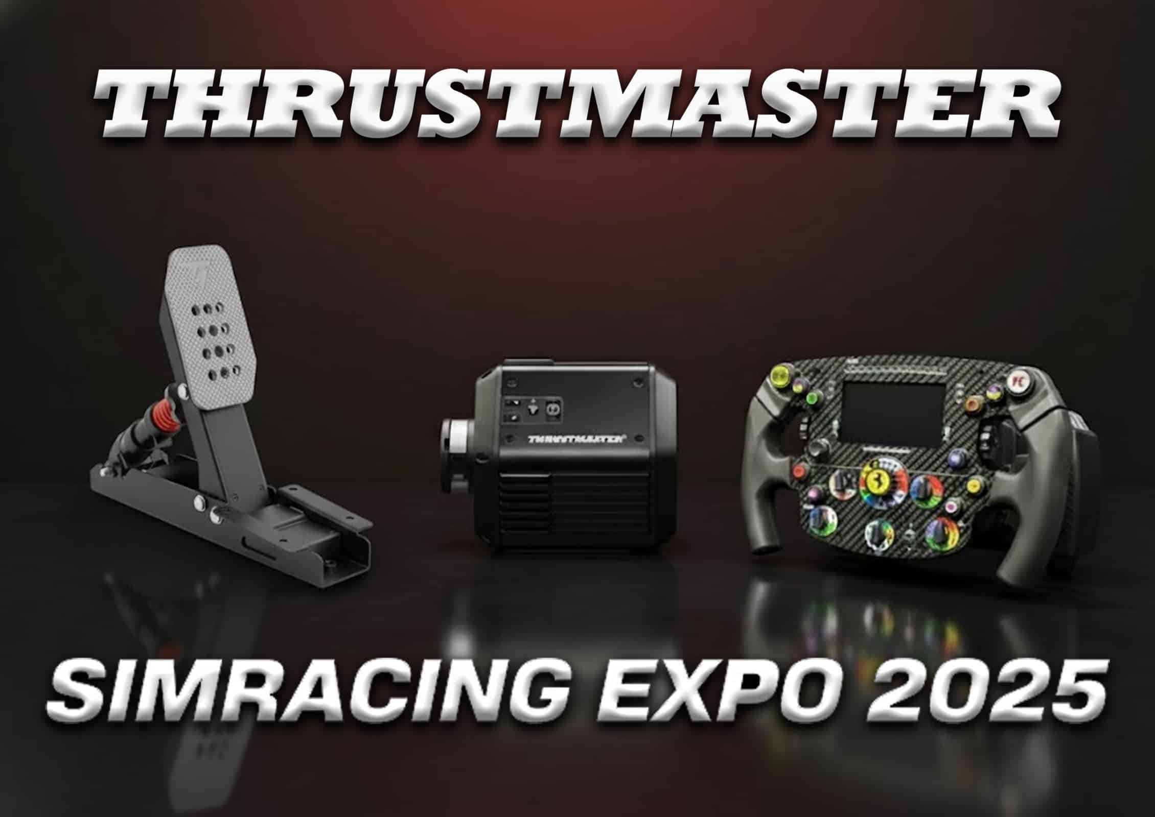 Thrustmaster sim racing expo 2025 Thrustmaster sim racing expo 2025
